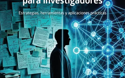 INTELIGENCIA ARTIFICIAL para investigadores. Estrategias, herramientas y aplicaciones prácticas